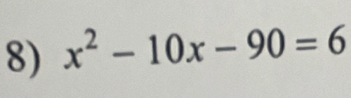 x^2-10x-90=6