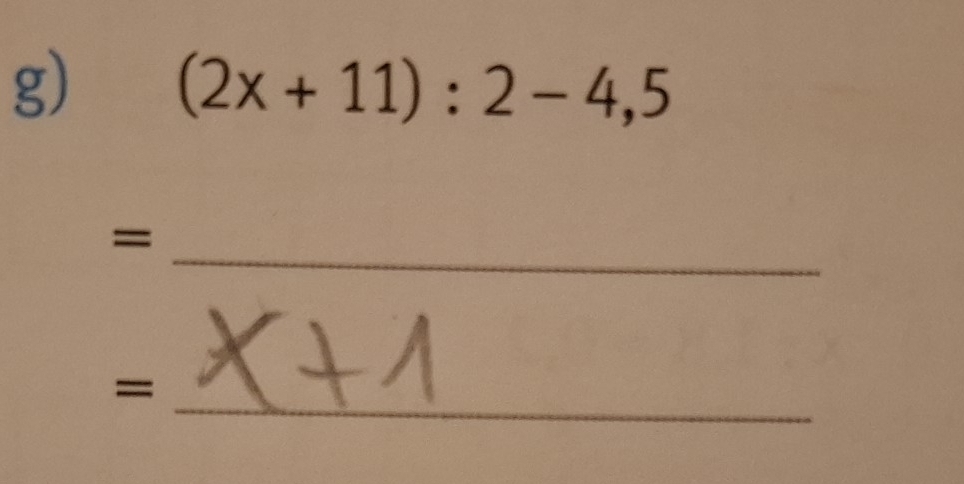 (2x+11):2-4, 5
_= 
_=