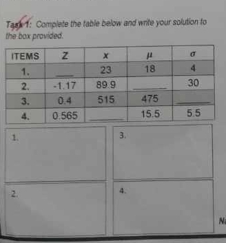 Task 1: Complete the table below and write your solution to 
the box provided. 
1. 
3. 
2. 
4.
N