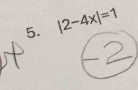 |2-4x|=1