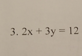 2x+3y=12