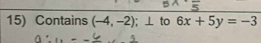 Contains (-4,-2) 、 y L to 6x+5y=-3