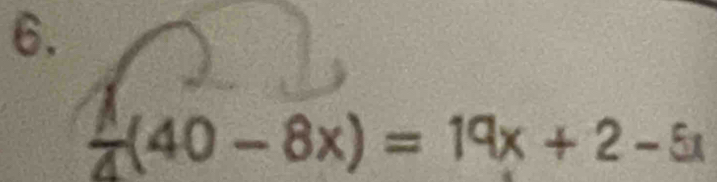  A/4 (40-8x)=19x+2-5x