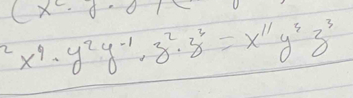 x^2-8^2x^9· y^2y^(-1)· z^2· z^3=x^(11)y^4z^3