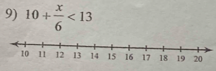 10+ x/6 <13</tex>