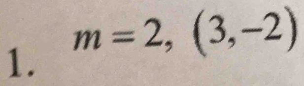 m=2,(3,-2)