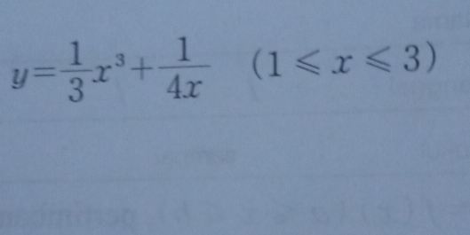 y= 1/3 x^3+ 1/4x (1≤slant x≤slant 3)