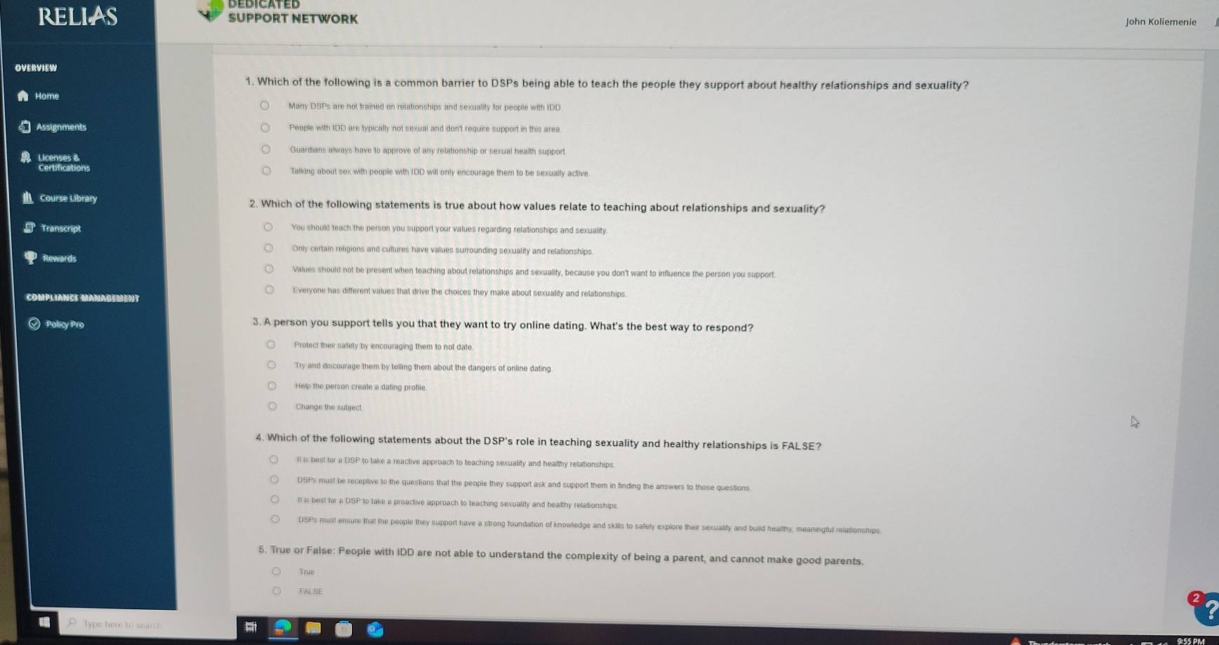 Solved: RELIAS SUPPORT NETWORK OVERVIEW 1. Which of the following is a ...