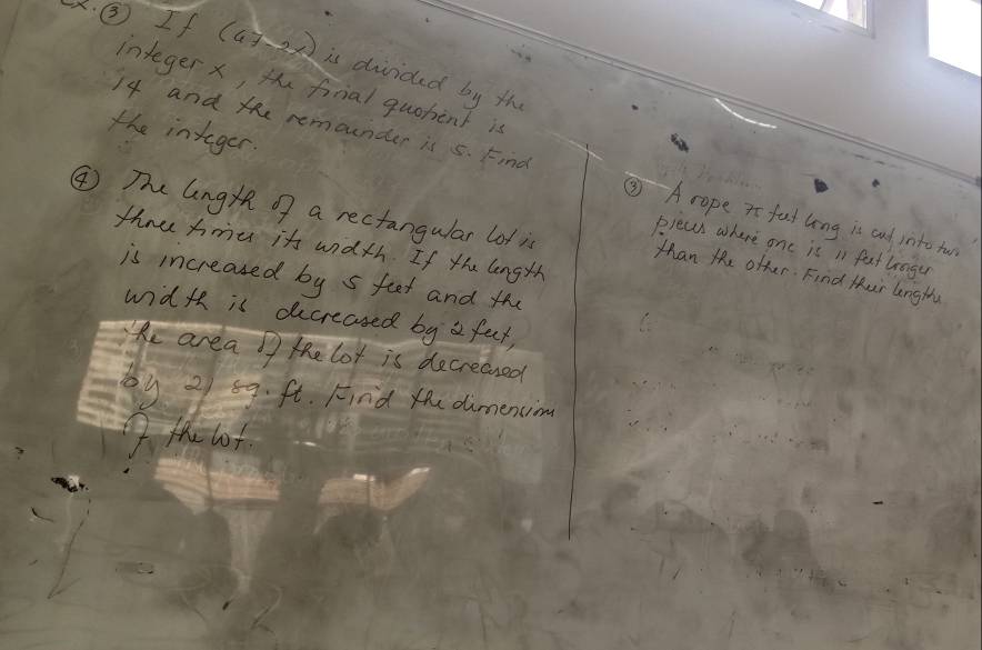 ③ If (67-2x) is diided by the 
integerx, th final quohint is 
the integer
14 and the remounder is 5. Find ③ A rope i fat long is cnt into run 
④ The lngth of a rectangular lot is 
piecs where one is i1 fat lngu 
thne hmu it width. If the length 
than the offer. Find thir lngthy 
is increased by s feet and th 
width is dcreased by a faet, 
e area the lot is decreased 
8y 21 69. ft. Find tu dumencion 
I He lot
