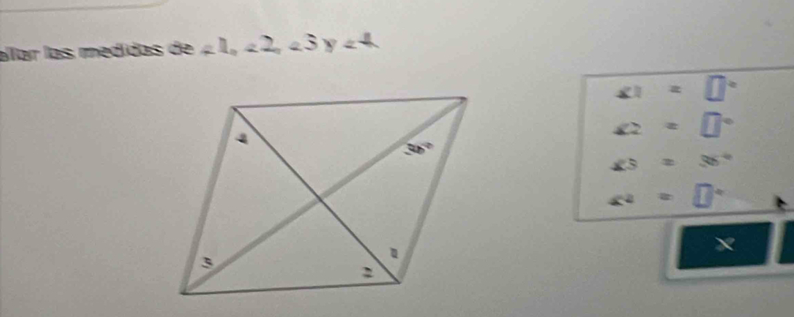 allar las medidas de ∠ 1,∠ 2 4 3y=4
∠ 1=□°
a=□°
∠ 3=36°
a=□°
frac 2 |