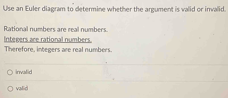Solved: Use an Euler diagram to determine whether the argument is valid ...