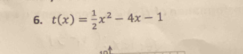 t(x)= 1/2 x^2-4x-1