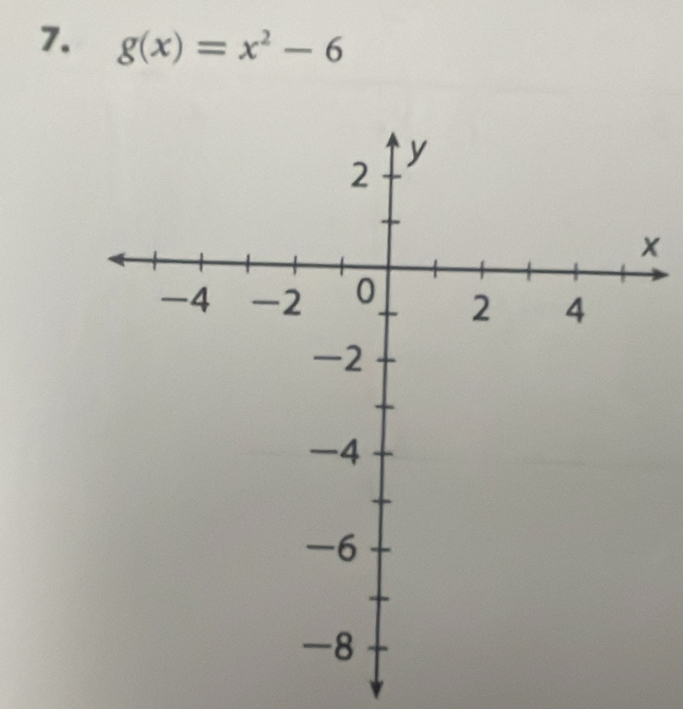 g(x)=x^2-6
x