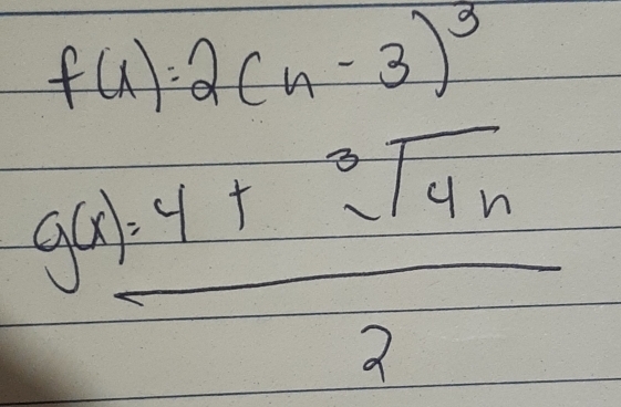 f(1)=2(n-3)^3
frac g(x)_sqrt(-3)22