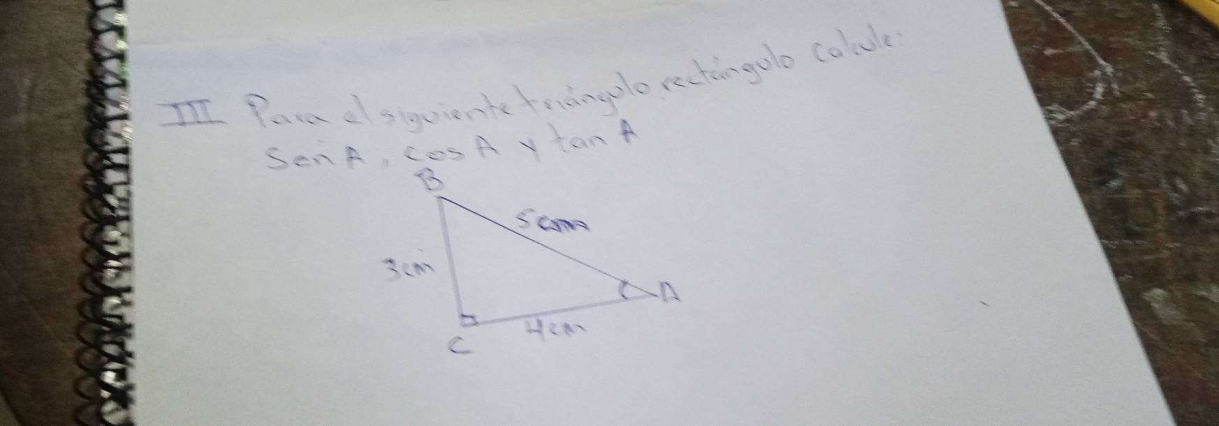 II Parm esiquiente teningple rectingolo colule 
SenA, CosA ytan A