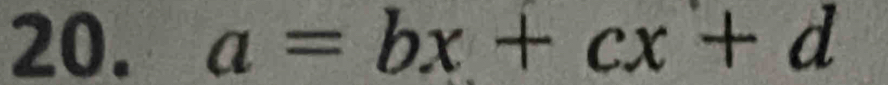 a=bx+cx+d