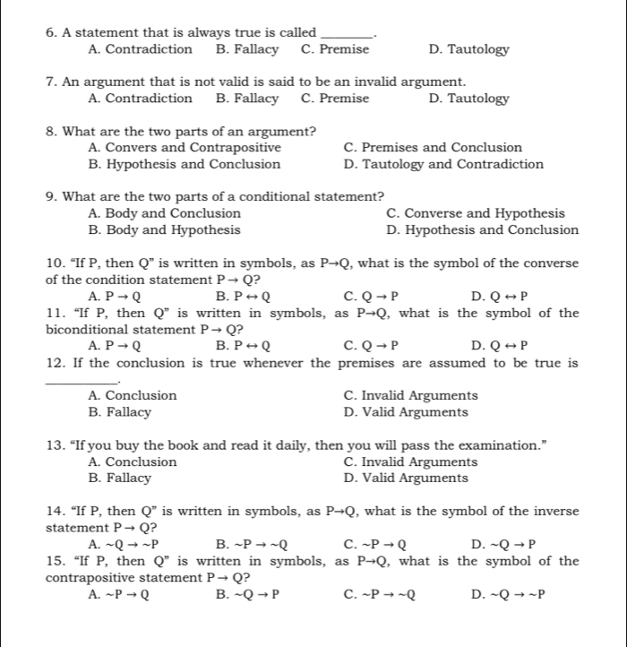 Solved: A statement that is always true is called _. A. Contradiction B ...