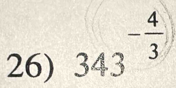 343^(-frac 4)3