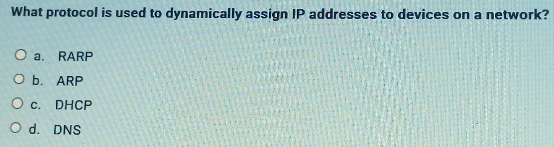 Gelöst:What protocol is used to dynamically assign IP addresses to ...