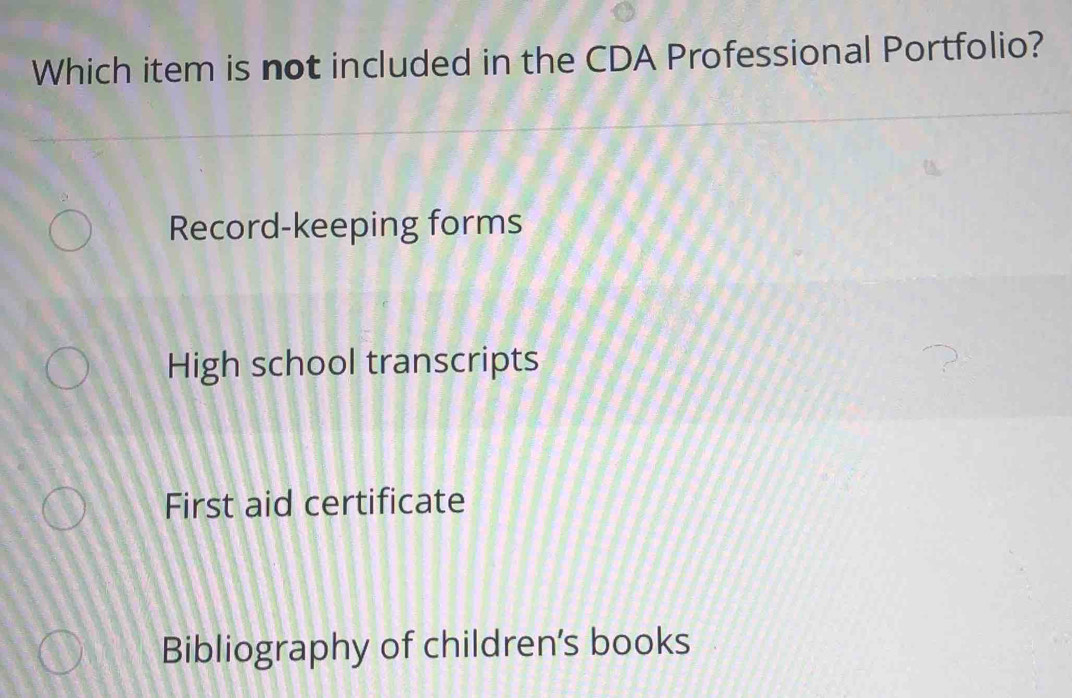 Solved: Which item is not included in the CDA Professional Portfolio ...