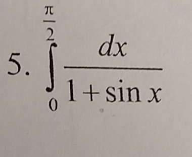 ∈tlimits _0^((frac π)2) dx/1+sin x 