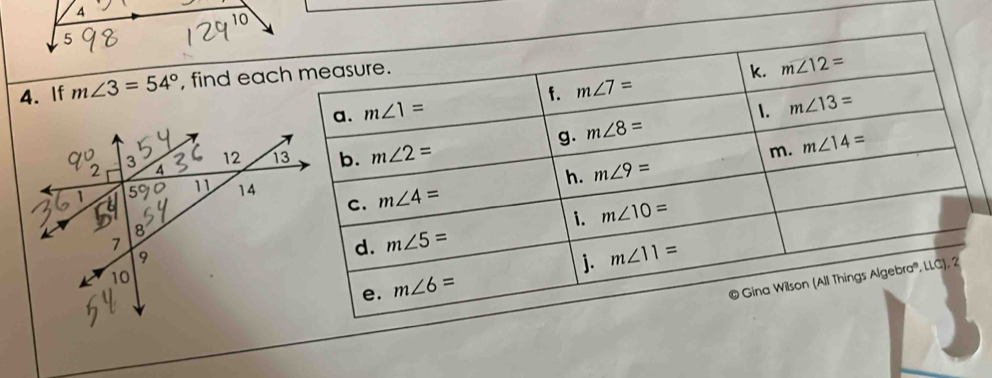 4
10
5
4. If m∠ 3=54° , find eac