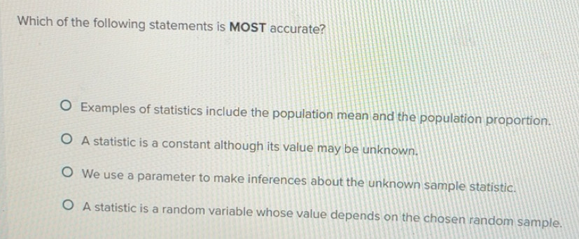 Solved: Which of the following statements is MOST accurate? Examples of ...