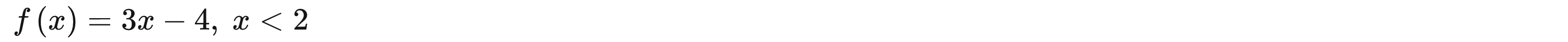 f(x)=3x-4, x<2</tex>