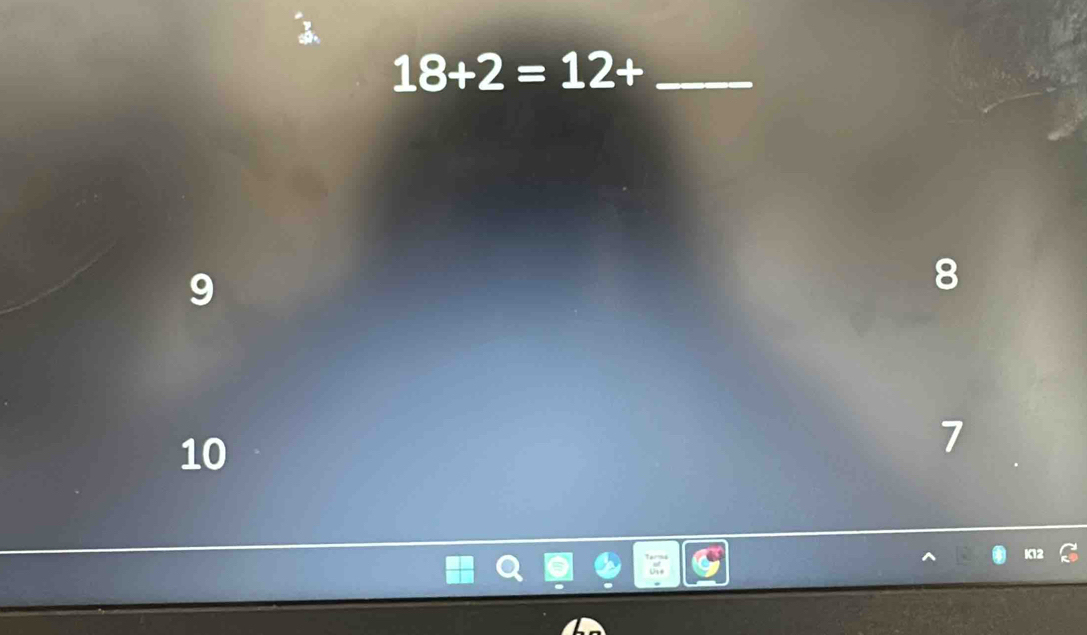 18+2=12+
9
8
10
7
K12