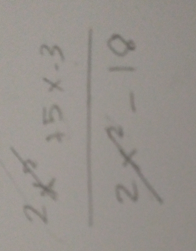  (2x^5+5x-3)/2x^2-18 