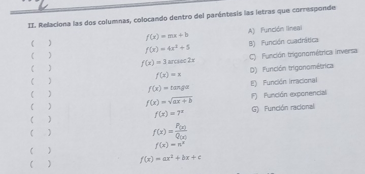 Resuelto:Relaciona las dos columnas, colocando dentro del paréntesis ...
