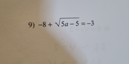 -8+sqrt(5a-5)=-3