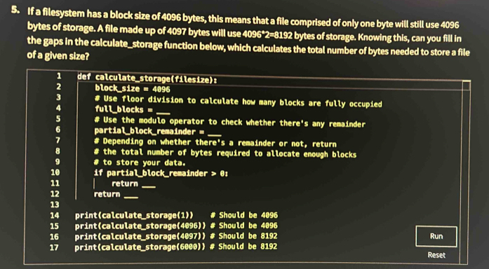 Solved: If a filesystem has a block size of 4096 bytes, this means that ...