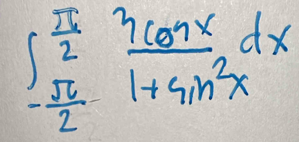 ∈t _- π /2 ^ π /2  3cos x/1+sin^2x dx