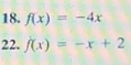 f(x)=-4x
22. f(x)=-x+2