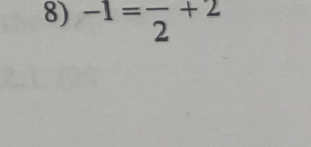 -1=frac 2+2