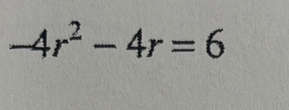 -4r^2-4r=6