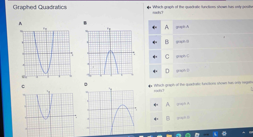 Solved: Graphed Quadratics Which graph of the quadratic functions shown ...