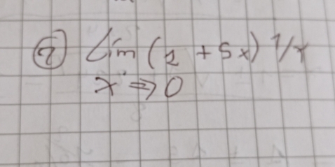 limlimits _xto 0(1+5x)^1/x