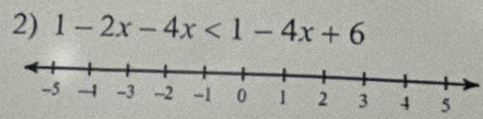 1-2x-4x<1-4x+6