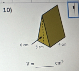 V= cm^3