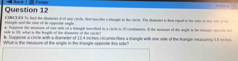 Solved: Back Finish Actions = Question 12 CIRCLES To find the diameter ...