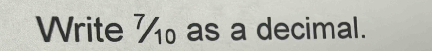 Write % as a decimal.