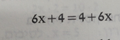 6x+4=4+6x