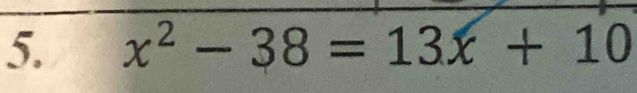 x^2-38=13x+10