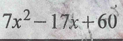 7x^2-17x+60