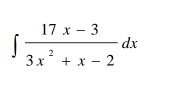 ∈t  (17x-3)/3x^2+x-2 dx