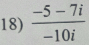  (-5-7i)/-10i 