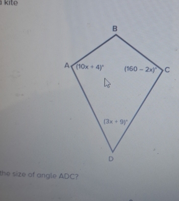 kite
the size of angle ADC?