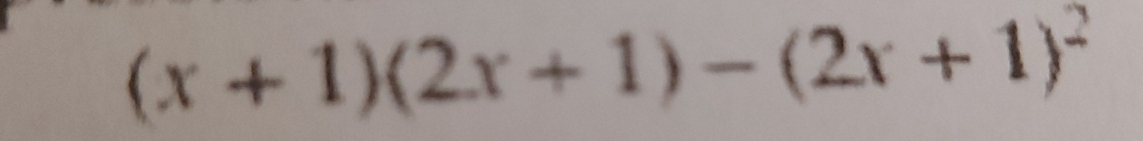 (x+1)(2x+1)-(2x+1)^2